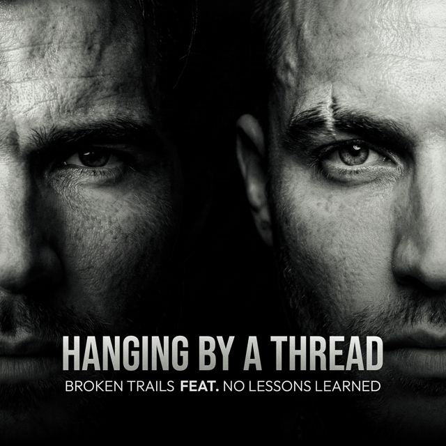 Broken Trails - 'Hanging by a Thread (feat. No Lessons Learned)' [Ringtone]