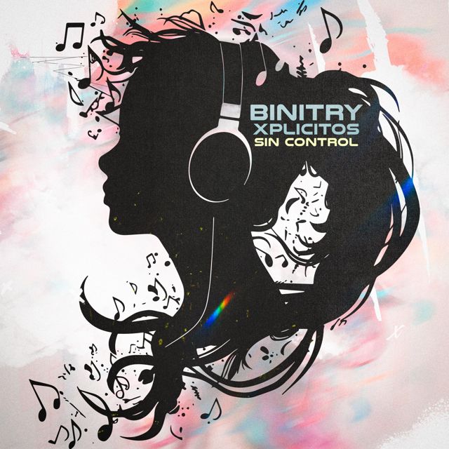 Xplicitos - 'Sin Control (feat. Binitry)' [Ringtone]