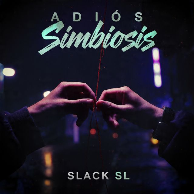 Slack Sl - 'Adios Simbiosis' [Ringtone]