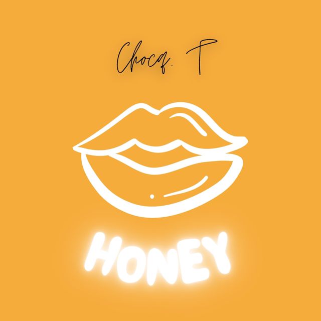 Chocq. T - 'Honey' [Ringtone]