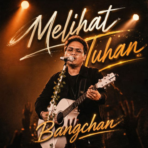 Bangchan - 'Melihat Tuhan' [Ringtone]