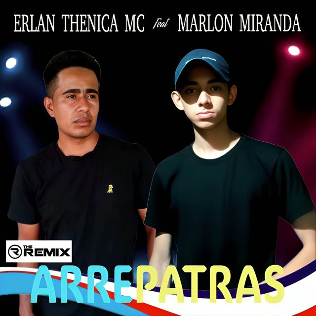 Thenica Mc - 'Arrepatras (feat. Marlon Miranda)' [Ringtone]