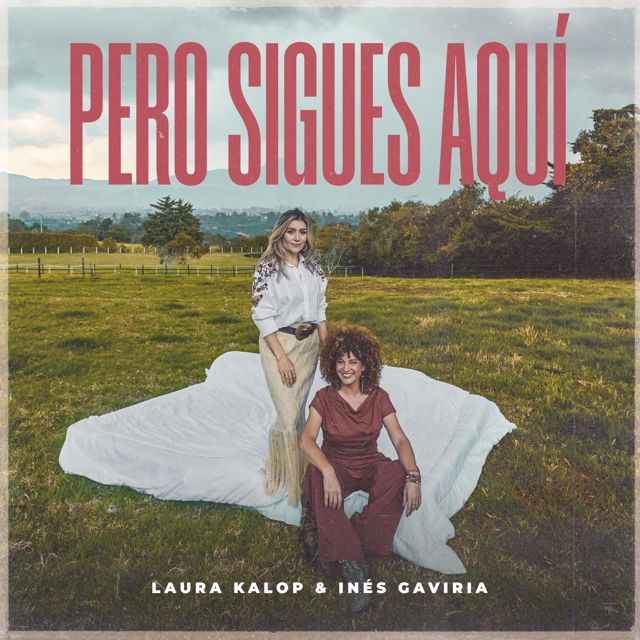 Laura Kalop - 'Pero Sigues Aquí (feat. Ines Gaviria)' [Ringtone]