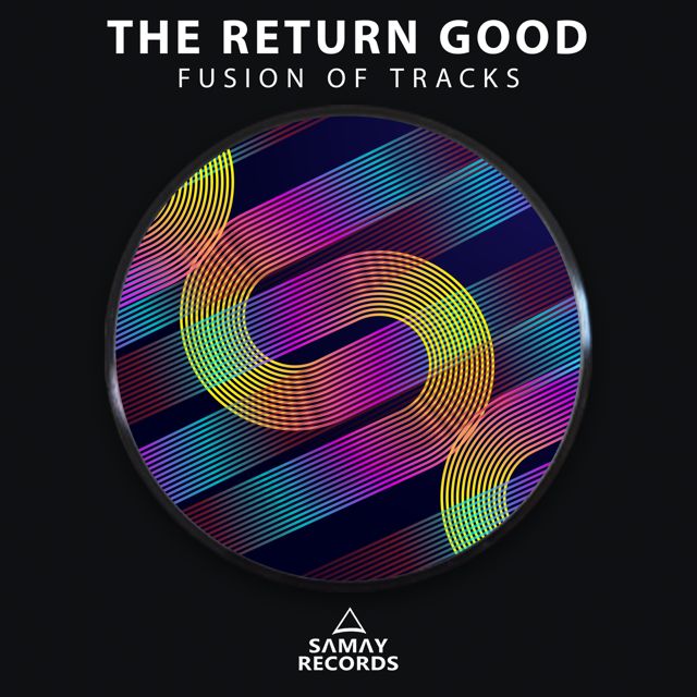 The Return Good - 'Fusion Of Tracks' [Ringtone]