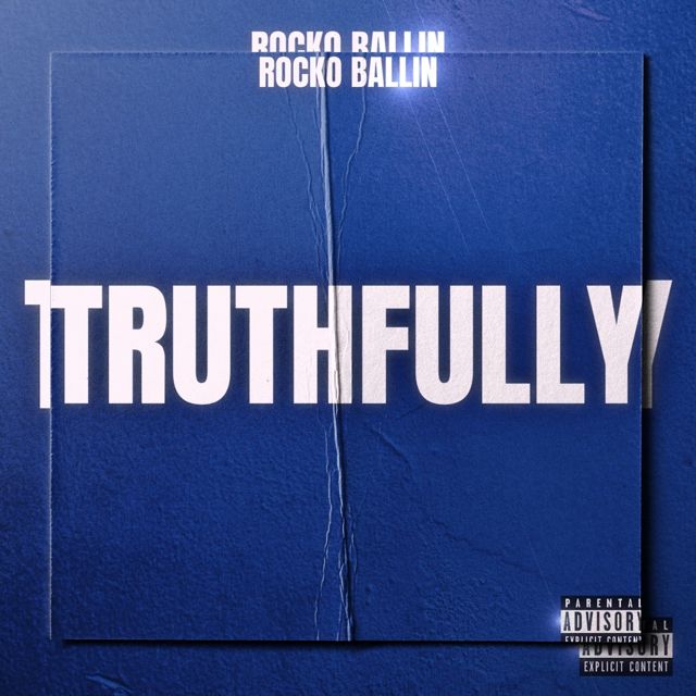 Rocko Ballin - 'Truthfully' [Ringtone]