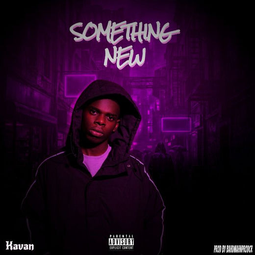 Kavan - 'Something New' [Ringtone]