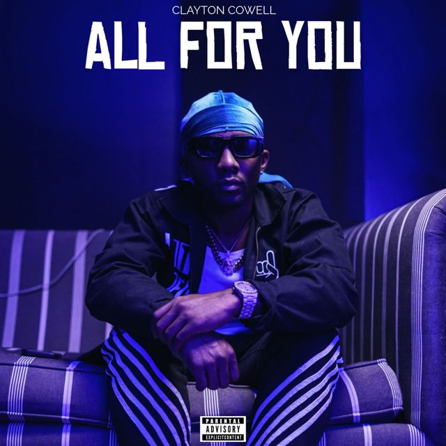 Clayton Cowell - 'All For You' [Ringtone]