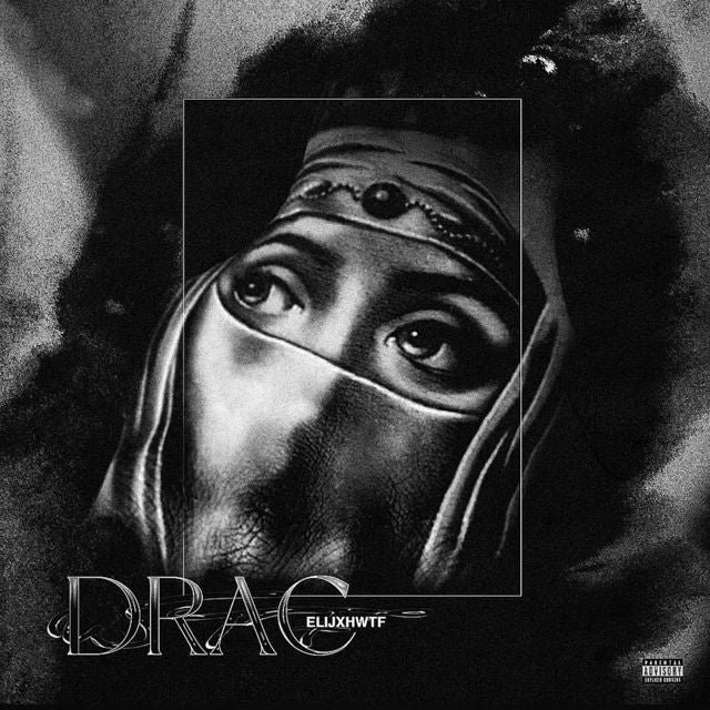 Elijxhwtf - 'Drac' [Ringtone]