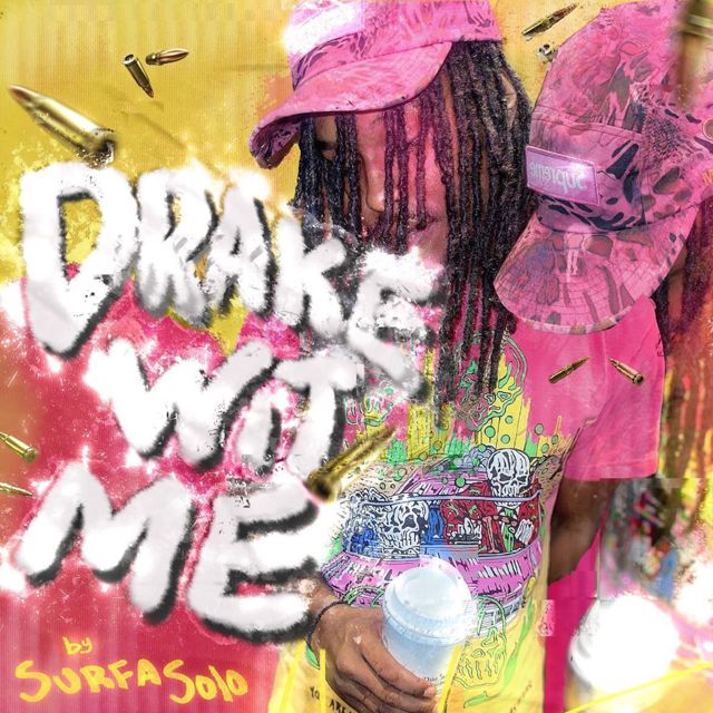 Surfa Solo - 'Drake Wit Me' [Ringtone]