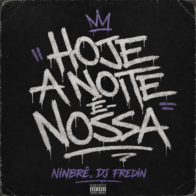 Ninbrê - 'HOJE A NOITE É NOSSA (feat. Dj Fredin)' [Ringtone]