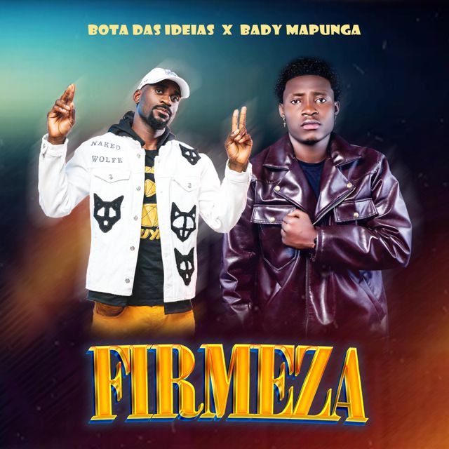 Bota Das Ideias - 'Firmeza (feat. Bady Mapunga)' [Ringtone]