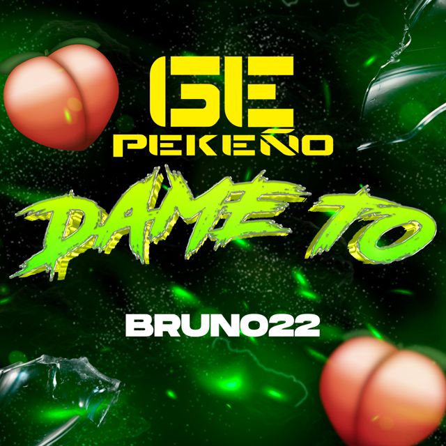 GE PEKEÑO - 'DAME TO (feat. Bruno22)' [Ringtone]
