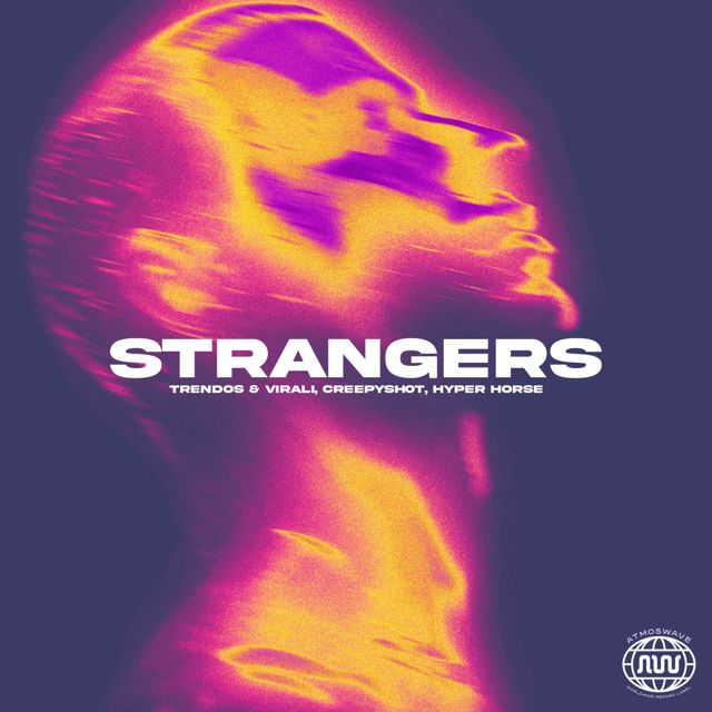 Trendos - 'Strangers (Techno) (feat. Virali, Creepysh0T, Hyper Horse)' [Ringtone]