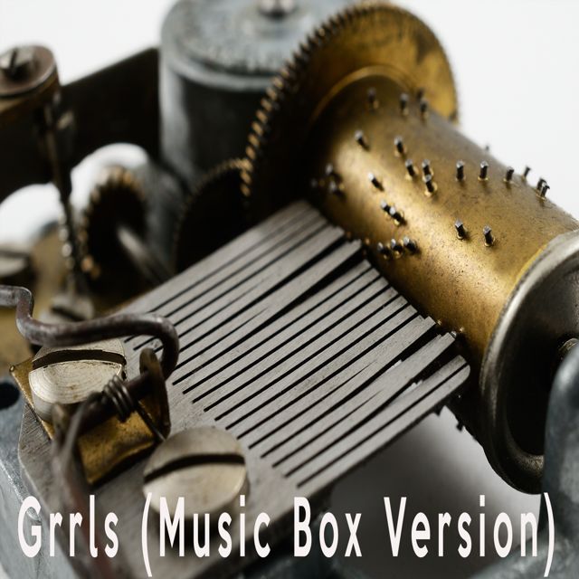 Music Box Universe - 'Grrrls (Music Box Version)' [Ringtone]