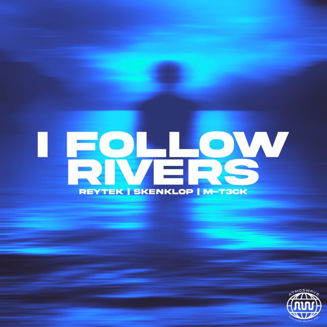 Reytek - 'I Follow Rivers (feat. Skenklop, M-T3Ck)' [Ringtone]