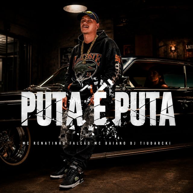 DJ TiuDarcki - 'PUTA É PUTA (feat. MC Renatinho Falcão & Mc Baiano)' [Ringtone]