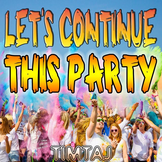 TimTaj - 'Let's Continue This Party' [Ringtone]