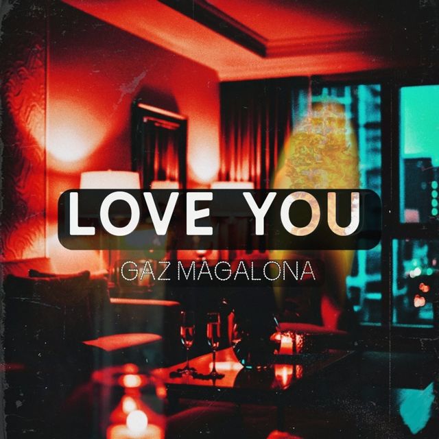 Gaz Magalona - 'Love You' [Ringtone]
