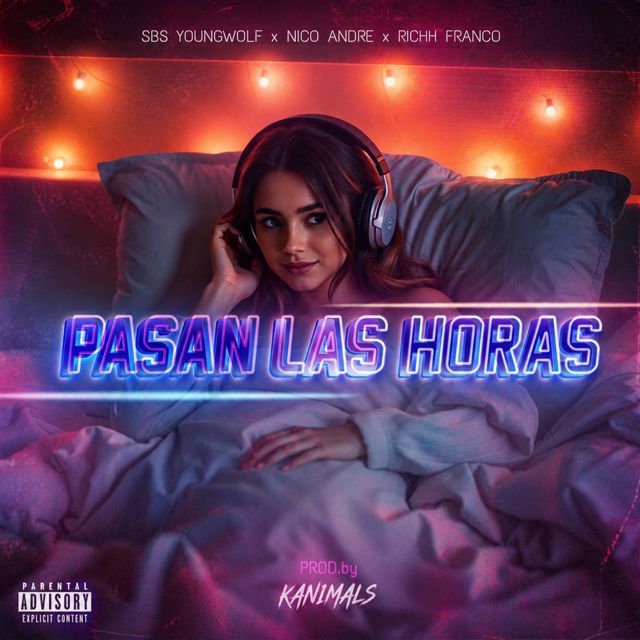 SBS YOUNGWOLF - 'Pasan las Horas (feat. NICO ANDRÉ & RICHH FRANCO)' [Ringtone]