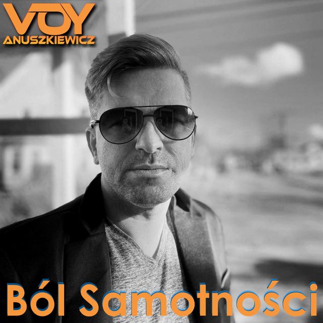 Voy Anuszkiewicz - 'Ból samotności' [Ringtone]