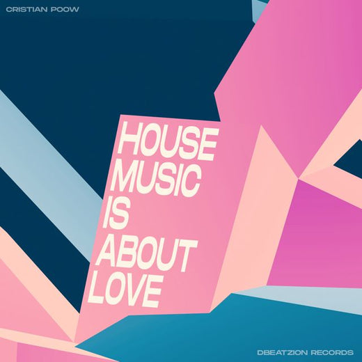 Cristian Poow - 'House Music is About Love (Extended Mix)' [Ringtone]