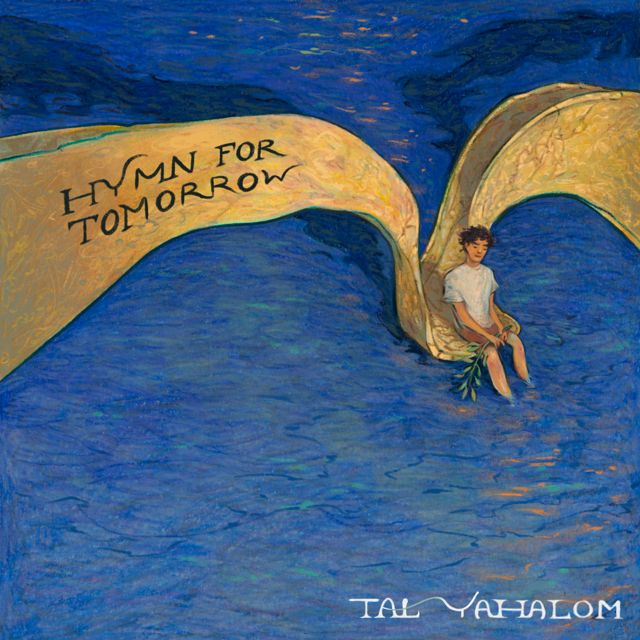 Tal Yahalom - 'Hymn For Tomorrow' [Ringtone]