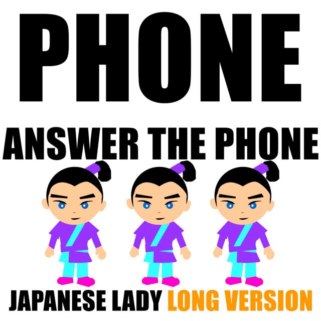 Asian Lady Phone - 'Phone, Answer The Phone Japanese Lady Long Version' [Ringtone]