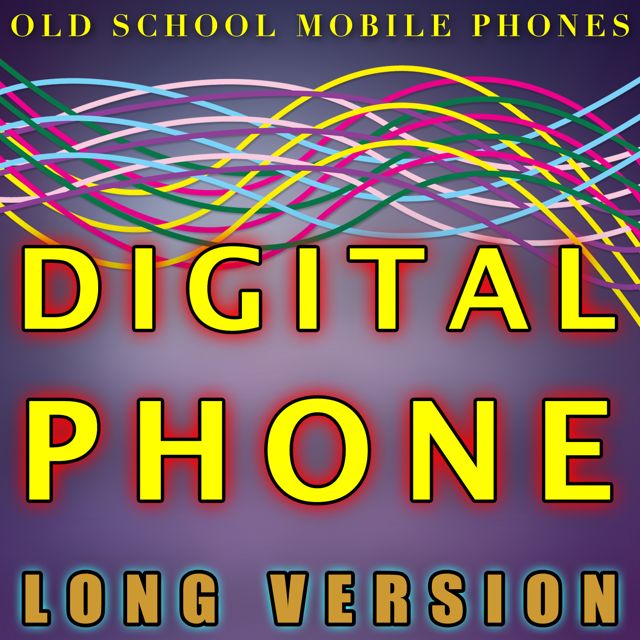 Old School Mobile Phones - 'Digital Phone Long Version' [Ringtone]