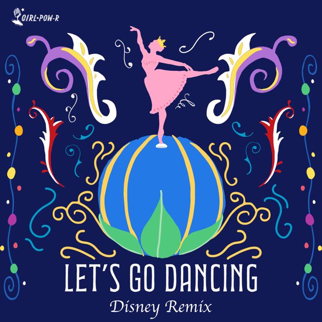 Girl Pow-R - 'Let's Go Dancing (Disney Remix) (feat. Ibukun Omiyefa)' [Ringtone]