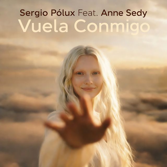 Sergio Pólux - 'Vuela Conmigo (feat. Anne Sedy)' [Ringtone]