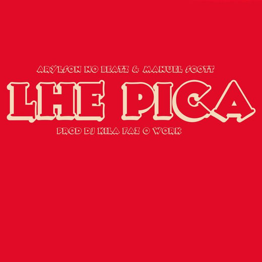 Arylson no Beatz - 'LHE PICA (feat. MANUEL SCOTT)' [Ringtone]
