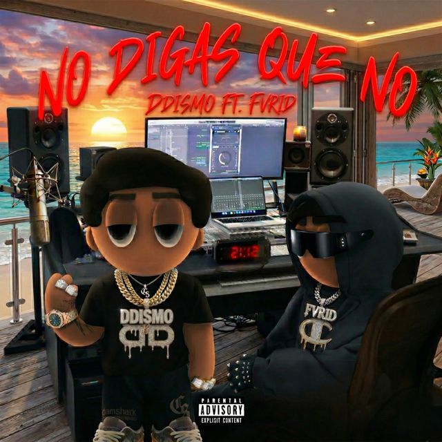 Ddismo - 'NO DIGAS QUE NO (feat. Fvrid)' [Ringtone]