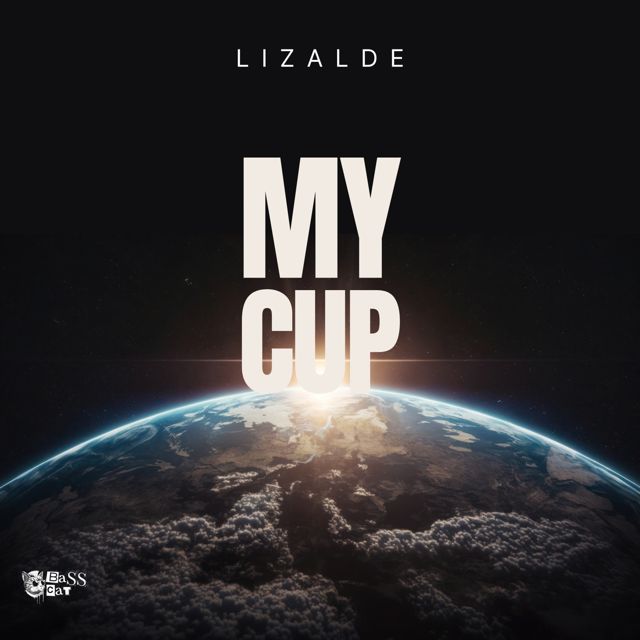 LIZALDE - 'My Cup' [Ringtone]