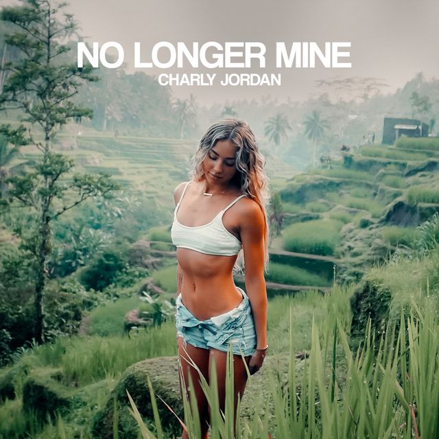 Charly Jordan - 'No Longer Mine' [Ringtone]