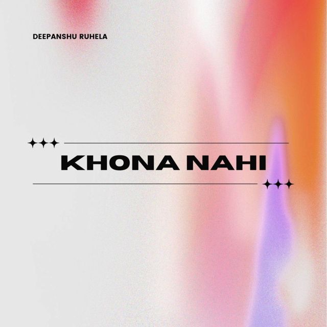 Deepanshu Ruhela - 'Khona Nahi (feat. AFL COLLECTIVE)' [Ringtone]