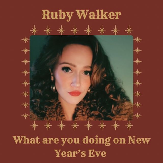 Ruby Walker - 'What are you doing on New Year’s Eve' [Ringtone]