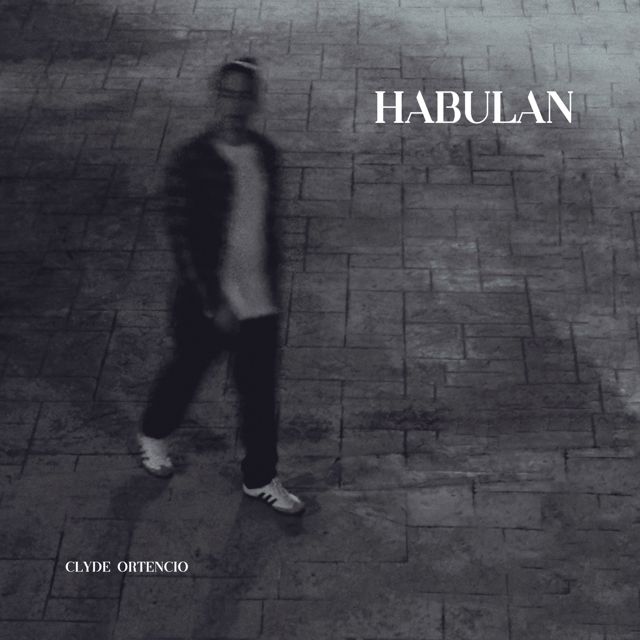 Clyde Ortencio - 'Habulan' [Ringtone]