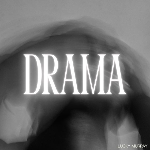 Lucky Murray - 'Drama' [Ringtone]
