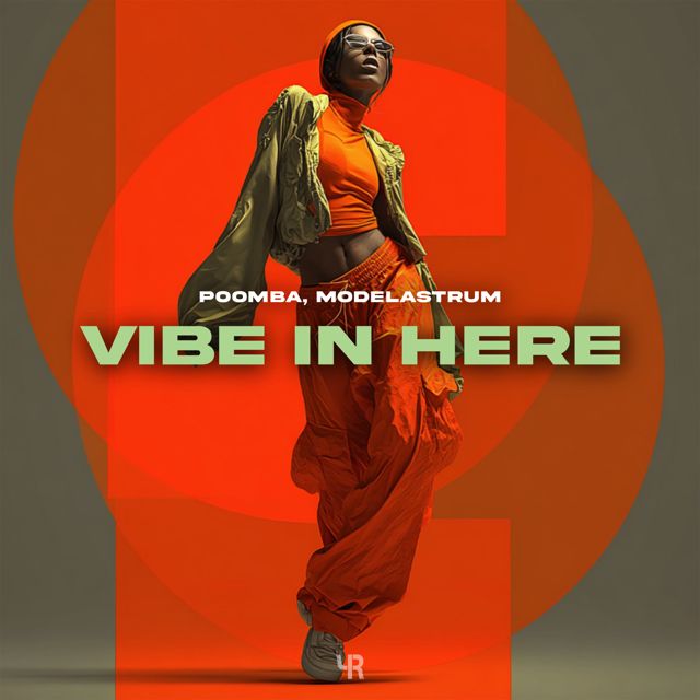 POOMBA - 'Vibe in Here (feat. MODELASTRUM)' [Ringtone]