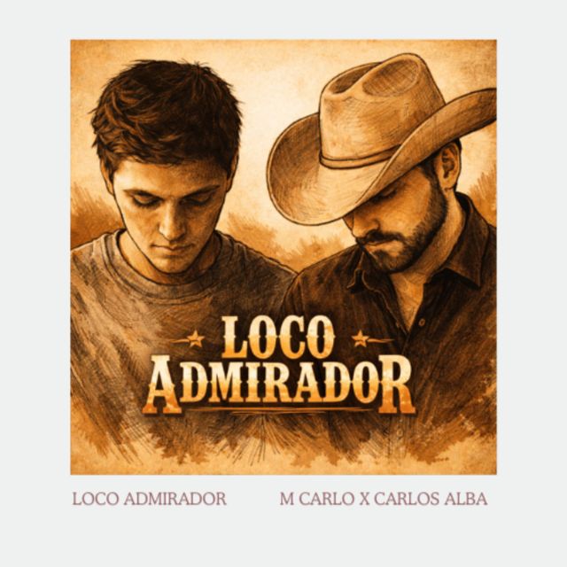 M CARLO - 'LOCO ADMIRADOR (feat. Carlos Alba)' [Ringtone]