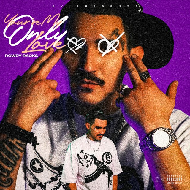 Rowdy Racks - 'You're My Only Love' [Ringtone]
