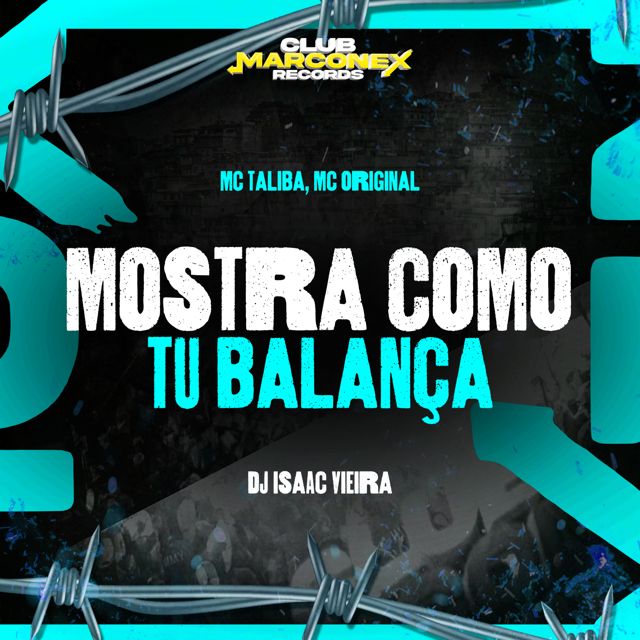 MC Talibã - 'Mostra Como Tu Balança (feat. Mc Original & DJ Isaac Vieira)' [Ringtone]