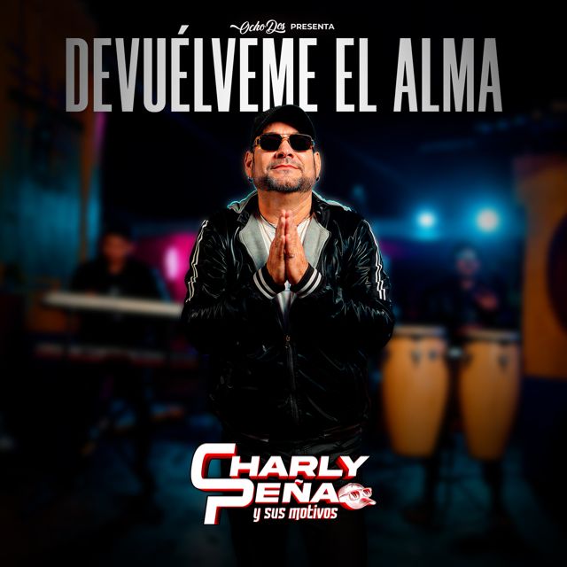 Charly Peña y sus Motivos - 'Devuélveme el Alma' [Ringtone]