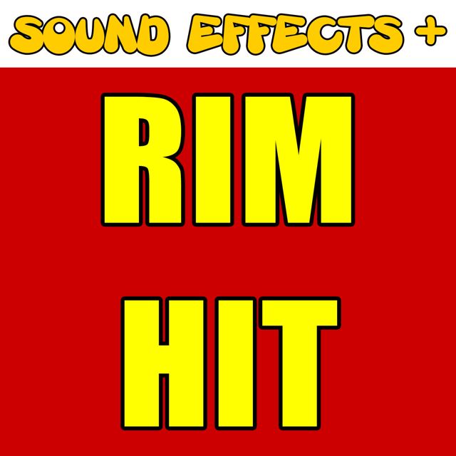Sound Effects + - 'Rim Hit (Text Tone)' [Ringtone]