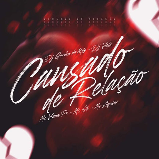 Dj Viele - 'CANSADO DE RELAÇÂO (feat. Dj Gordin Do MDP & Mc Aguiar & Mc Viana Pv & Mc GB)' [Ringtone]