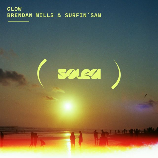 Brendan Mills - 'Glow (feat. Surfin' Sam)' [Ringtone]