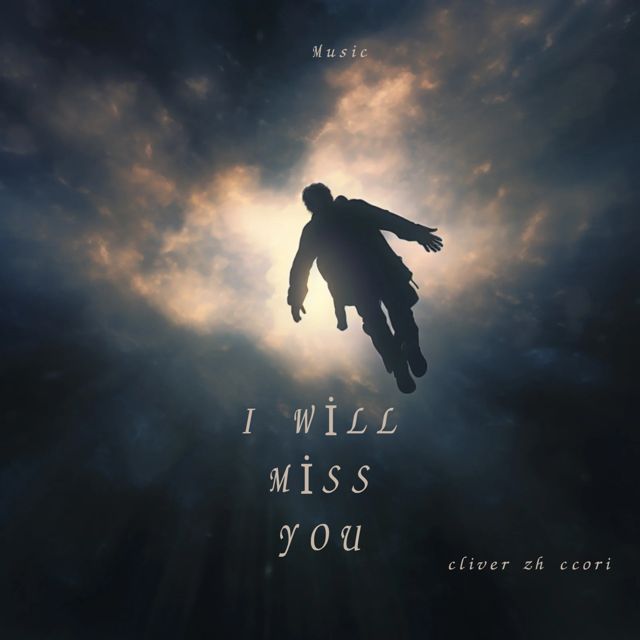 Cliver Zh Ccori - 'I Will Miss You' [Ringtone]