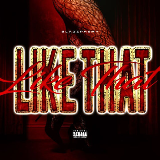 Blazzphemy - 'Like That' [Ringtone]