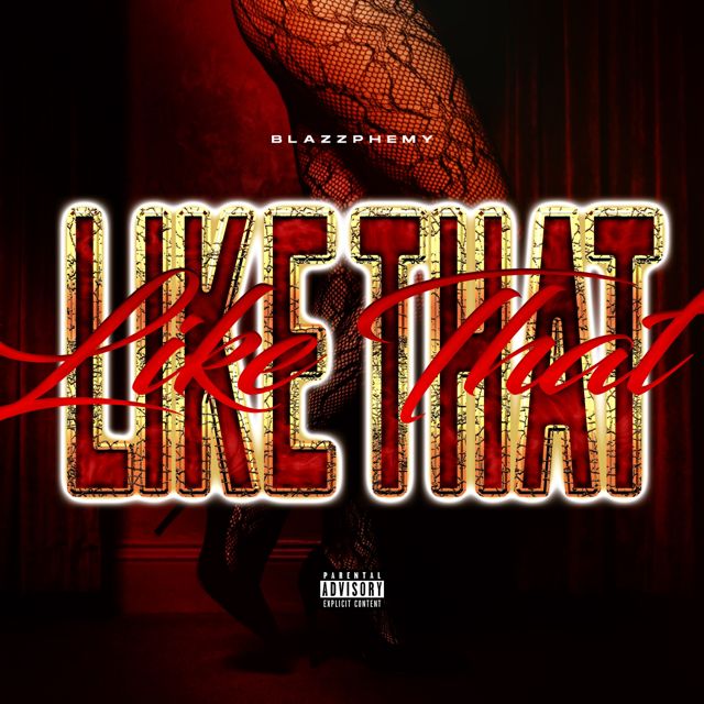 Blazzphemy - 'Like That' [Ringtone]