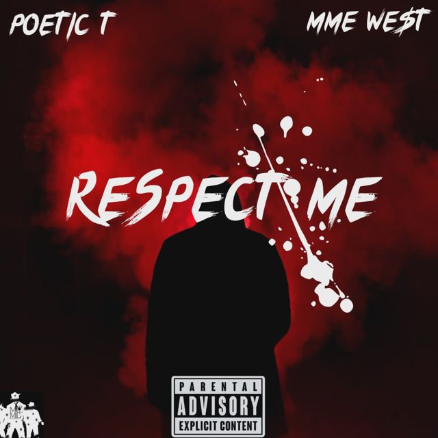Poetic T - 'Respect Me (feat. MME We$t)' [Ringtone]
